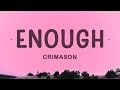 CRIMASON - Enough