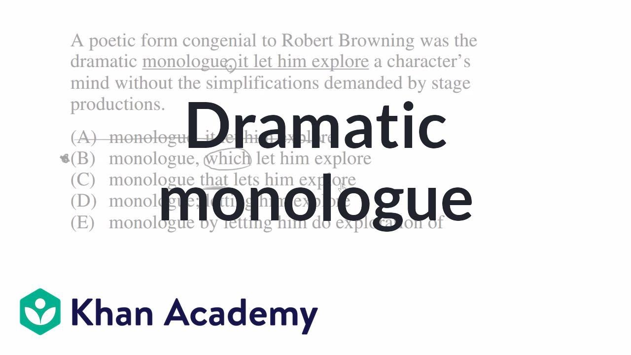 7 Dramatic monologue