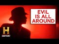 The UnXplained Hidden Devils Demons Surround Us