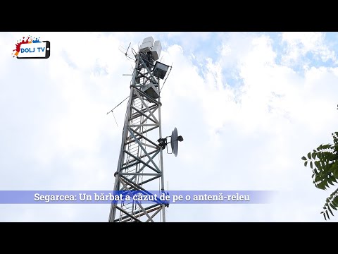 Segarcea: Un bărbat a căzut de pe o antenă-releu