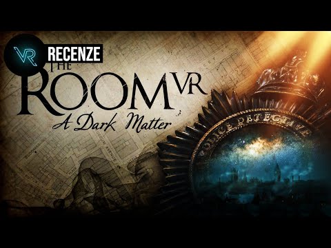 The Room VR: A Dark Matter VR recenze - nejzábavnější logická hra ve virtuální realitě
