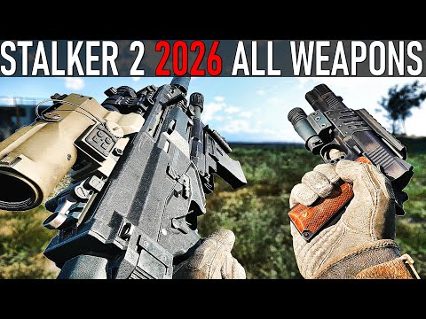 STALKER 2 2026 - All Weapons Showcase [ONE YEAR AFTER RELEASE]