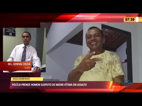 Homem é preso por suspeita de matar trabalhador no Mocambinho 01 04 2021
