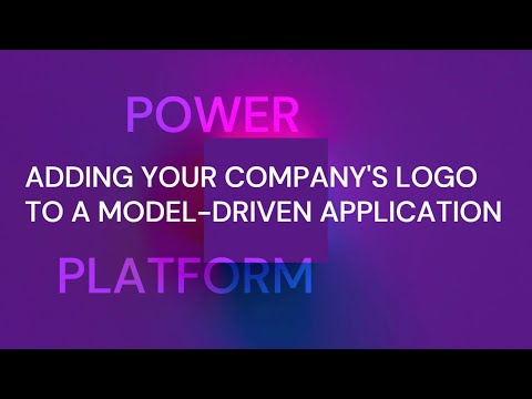 How to Insert Your Logo in Model Driven Apps