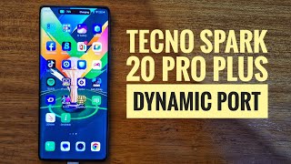 Tecno spark 20 pro plus dynamic port settings.