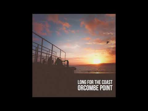 Long For The Coast - Orcombe Point (Official Audio)