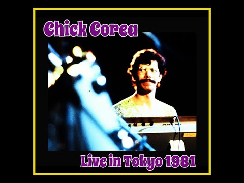 Chick Corea Three Quartets Band - Live in Tokyo 1981  (Complete Bootleg)
