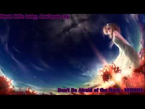 Don't Be Afraid of the Dark - VERIDIA - Nightcore