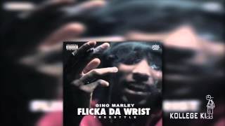 Gino Marley - Flicka Da Wrist Remix