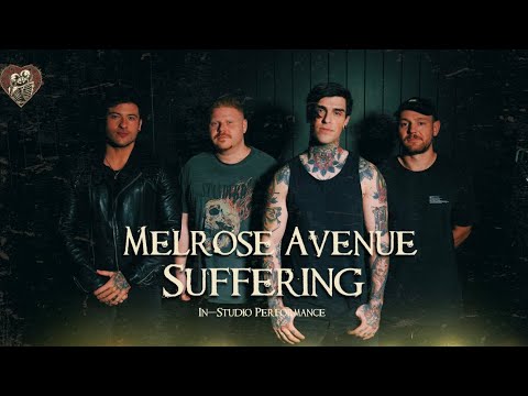 Melrose Avenue - SUFFERING [In-Studio Performance]