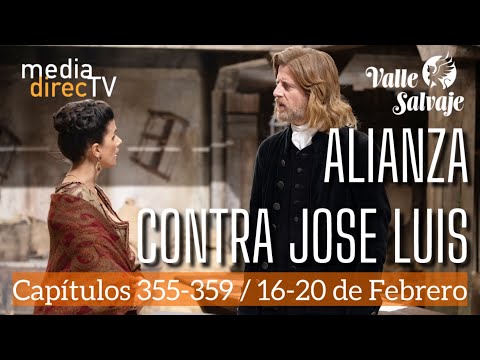 🟠 Capítulos del 355 al 359 Valle Salvaje AVANCE SEMANAL / Alianza contra José Luis.