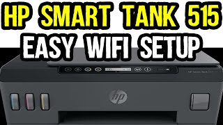 Hp Smart Tank 515 Wireless Setup and Network Settings Tutorial