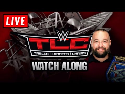 🔴 WWE TLC 2019 LIVE STREAM - December 15th 2019 Full Show Live Reaction Watch Along