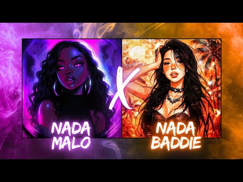 NADA MALO X NADA BADDIE (FUNK REMIX)