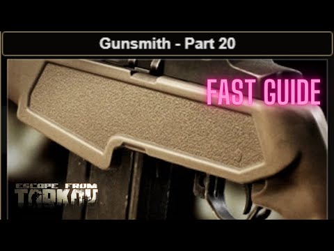 Gunsmith Part 20 Task GUIDE Escape From Tarkov 0.13.5 UPDATED M1A #eft