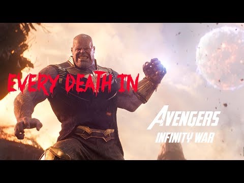 EVERY DEATH IN #125 Avengers - Infinity War (2018)