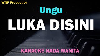 Download lagu Luka Disini - UNGU (Karaoke Wanita) mp3