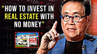 How To Invest In Real Estate With No Money | Robert Kiyosaki And Ken | Biggerpockets