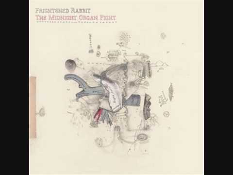 Frightened Rabbit - Old Old Fashioned