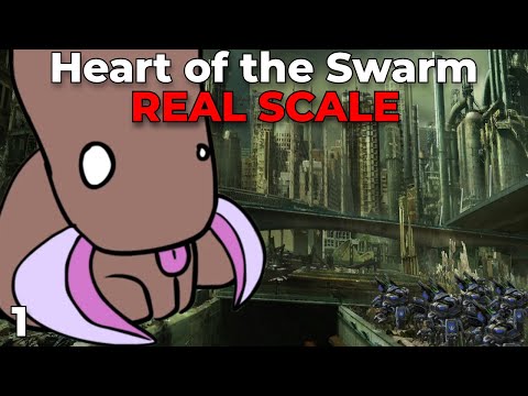 REAL SCALE Heart of the Swarm - pt.1