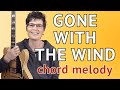 Gone With The Wind Guitar Lesson for Solo Guitar (Chord Melody)