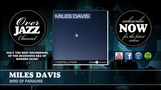 Miles Davis - Bird of Paradise (1947)
