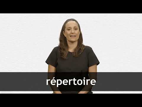 How to pronounce RÉPERTOIRE in French