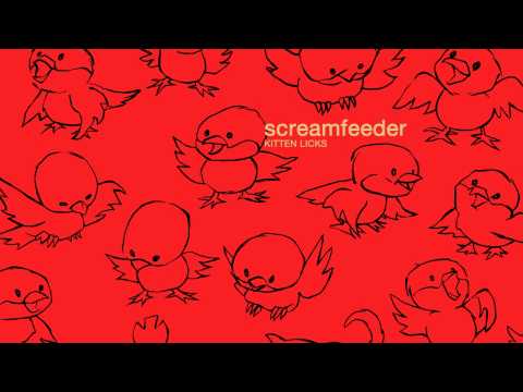 Screamfeeder - Kitten Licks 2009 re-master - full album