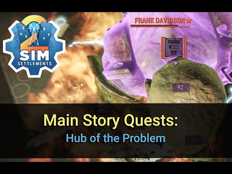 Sim Settlements 2: Hub of the Problem