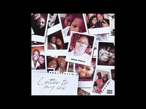 OMG Polo - Letter To My Sis