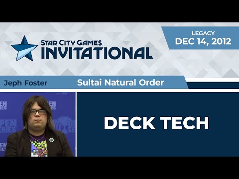 SCGINVI: Deck Tech - Sultai Natural Order with Jeph Foster | Legacy