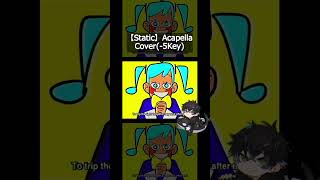 Tried taking on [Static] — A cappella only 🎙️#flavorfoley #static #vocaloid #cover #shorts