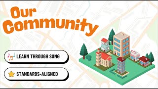 Our Community Song | People, places, and maps