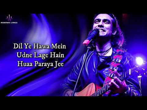 Sawarne Lage (LYRICS) - Jubin Nautiyal