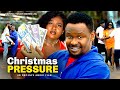 CHRISTMAS PRESSURE (New Movie) Zubby Michael, Peace Onuoha Movies 2023 Nigerian Latest Full Movie