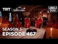 Payitaht Sultan Abdulhamid Episode 467 | Season 5
