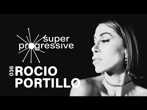 Rocio Portillo | Super Progressive 036