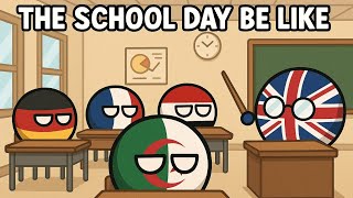 The School Day Be Like