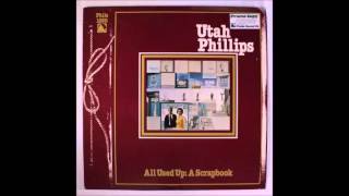 Utah Phillips - The Boss - All Used Up