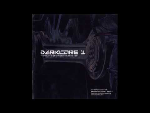 VA - Darkcore 1 - The Freaky Shit To Poison Your Mind With-1CD-2002 - FULL ALBUM HQ