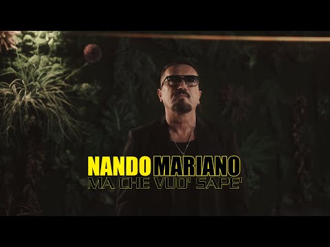 Nando Mariano - Ma che vuò sapè (Official Video 2023)