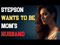 Stepson Wants To Be His Stepmom S Husband Forbidden Taboo Audio Drama 2026