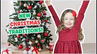 Our New Christmas Traditions!
