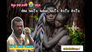 Download lagu lagu pop sedih 😭 meeuwo 2024 || dimi muto mana muto kotu kotu || cipt. Dodi tumaa || studio dabuki mp3