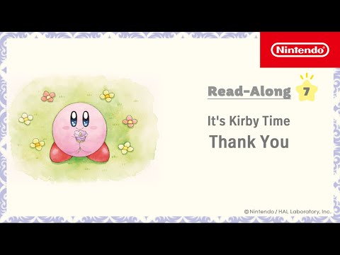 It's Kirby Time, Read-Along #7: Thank You