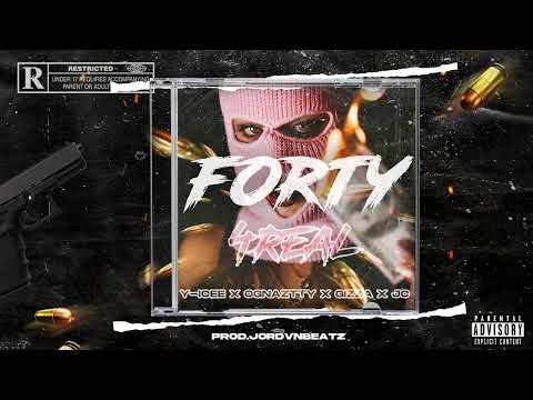 FORTY - Y icee ,@gizzaPA ,@Ognaztty ,@jeyci507  Prod. @JordvnBeatz  (Audio)