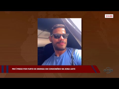 PM é preso por furto de energia em condomínio na zona leste 28 03 2023