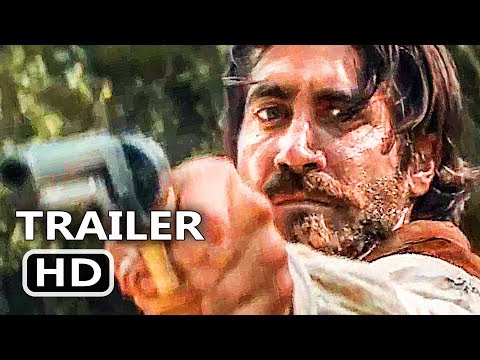 THE SISTERS BROTHERS Official Trailer (2018) Jake Gyllenhaal, Joaquin Phoenix Movie HD