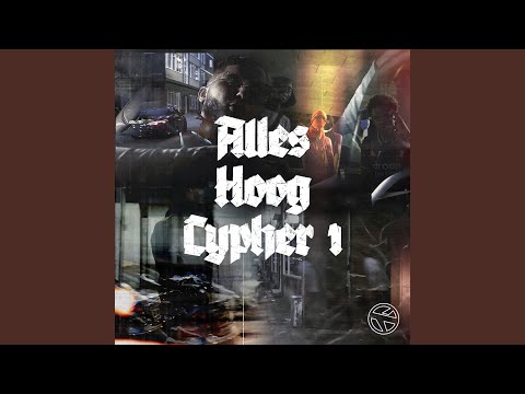 Alles Hoog Cypher #1