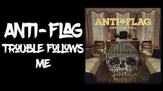 Anti Flag - Trouble Follows Me (guitar cover)